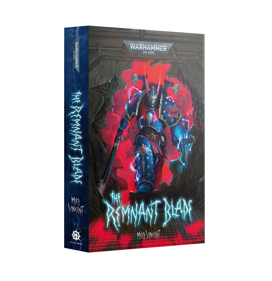 Black Library: The Remnant Blade (Paperback)